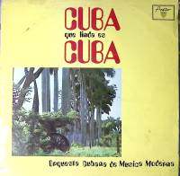 Пластинка виниловая Orquesta Cubana  Cuba, que linda es Cuba Areito 300 мм. Excellent