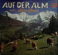 Пластинка виниловая , Auf der alm Stereo 300 мм. (Сост. на фото)