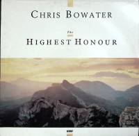 Пластинка виниловая Ch. Bowater Highest honour Word 300 мм. (Сост. отл.)