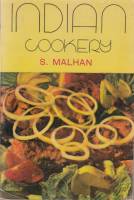 Книга Indian cookery 1969 S. Malhan Бомбей Мягкая обл. 144 с. Без илл.