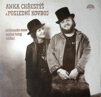 Пластинка виниловая Anka Chrestys & Posledni kovboj Rattlesnake Annie Supraphon 300 мм. Excellent