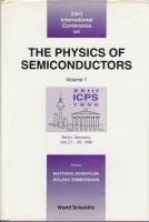 Книга The Physics of Semiconductors. Conference in Berlin (в 4-х т., на англ.яз.) 1996 , Сингапур Тв