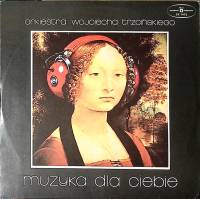 Пластинка виниловая Orkiestra wojciecha trzcinskiego Muzyka dla ciebie Muza 300 мм. Near mint