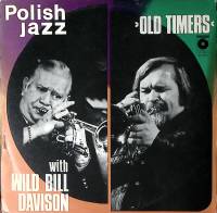 Пластинка виниловая Old Timers Polish jazz with Wild Bill Davison Muza 300 мм. Excellent